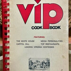 Vintage VIP Cookbook Vol II Spiral Community Cookbook White House Capitol Hill